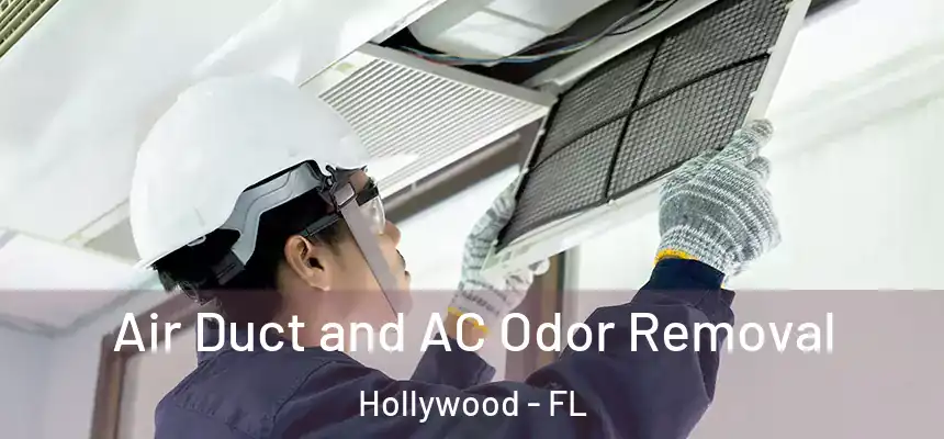  Air Duct and AC Odor Removal Hollywood - FL